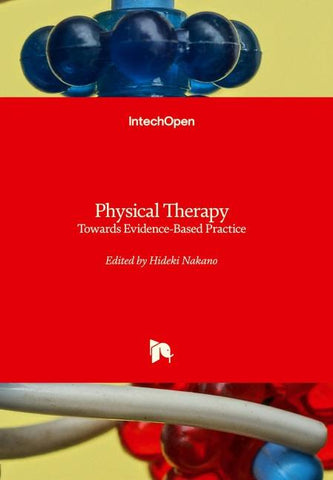 Physical Therapy - Towards Evidence-Based Practice