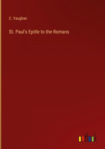 St. Paul's Epitle to the Romans