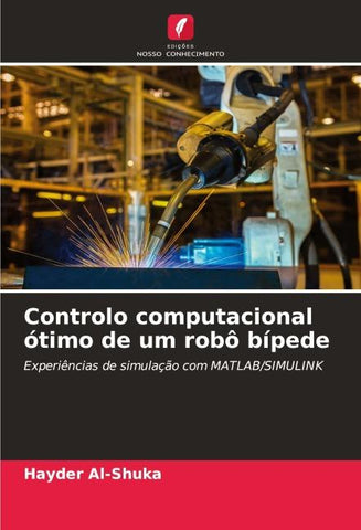 Controlo computacional ótimo de um robô bípede