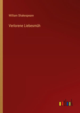 Verlorene Liebesmüh