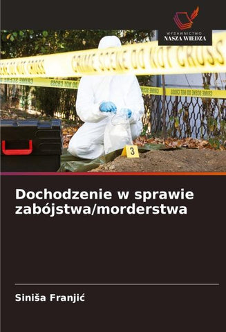 Dochodzenie w sprawie zabójstwa/morderstwa