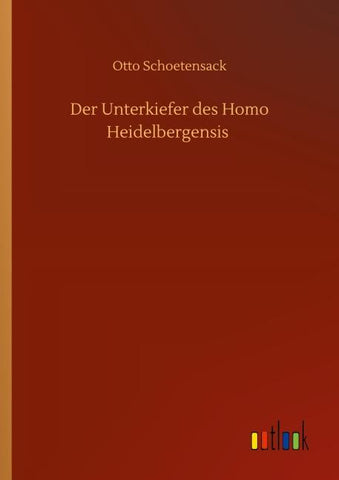 Der Unterkiefer des Homo Heidelbergensis