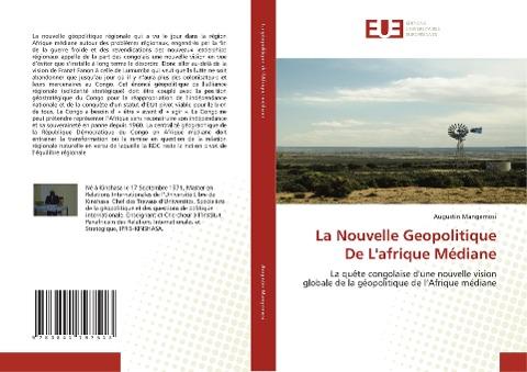 La Nouvelle Geopolitique De L'afrique Médiane