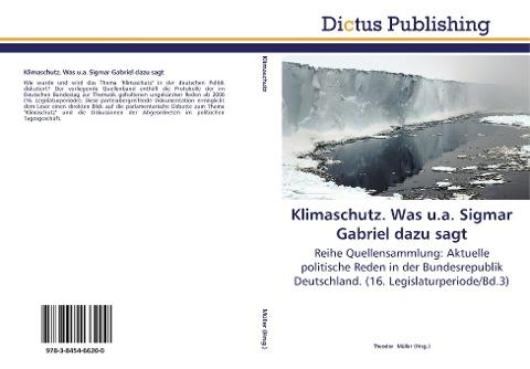 Klimaschutz. Was u.a. Sigmar Gabriel dazu sagt