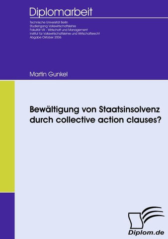 Bewältigung von Staatsinsolvenz durch collective action clauses?