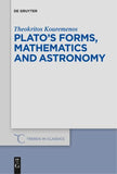 Plato’s forms, mathematics and astronomy