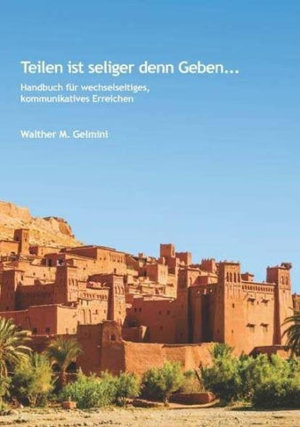 Teilen ist seliger denn Geben ...