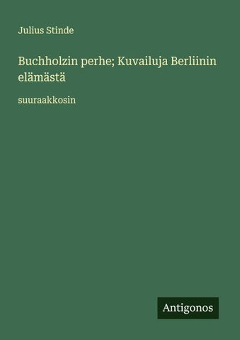 Buchholzin perhe; Kuvailuja Berliinin elämästä