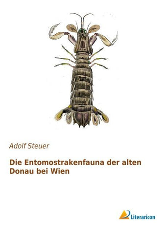 Die Entomostrakenfauna der alten Donau bei Wien