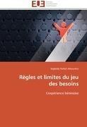 Règles et limites du jeu des besoins