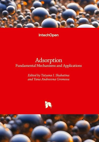 Adsorption - Fundamental Mechanisms and Applications