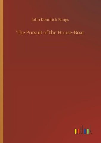 The Pursuit of the House-Boat