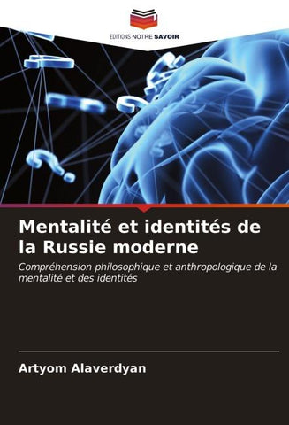 Mentalité et identités de la Russie moderne