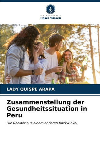 Zusammenstellung der Gesundheitssituation in Peru