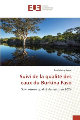 Suivi de la qualité des eaux du Burkina Faso