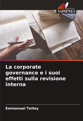 La corporate governance e i suoi effetti sulla revisione interna