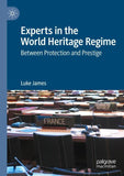 Experts in the World Heritage Regime