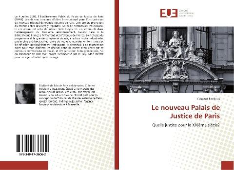 Le nouveau Palais de Justice de Paris