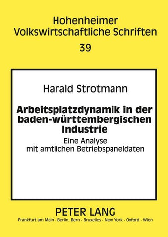 Arbeitsplatzdynamik in der baden-württembergischen Industrie