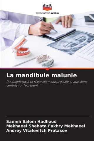 La mandibule malunie