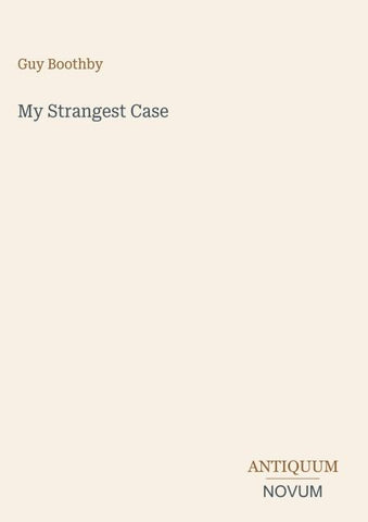 My Strangest Case
