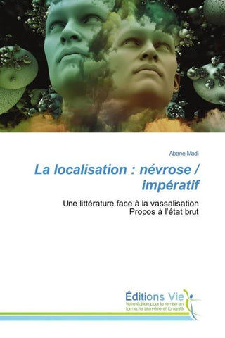 La localisation : névrose / impératif