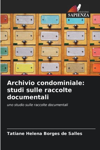 Archivio condominiale: studi sulle raccolte documentali
