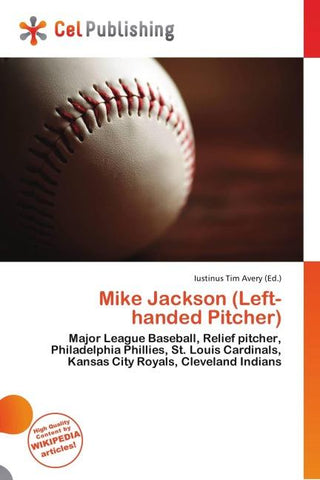 Mike Jackson (Left-handed Pitcher)