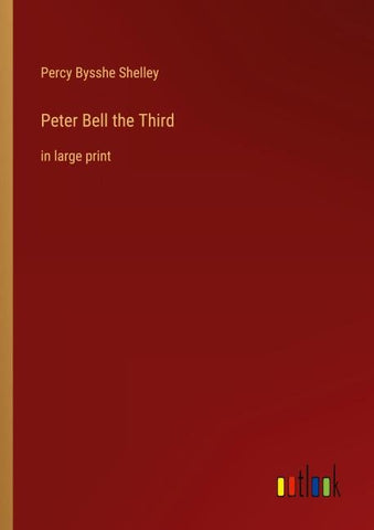Peter Bell the Third