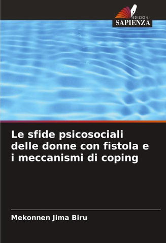 Le sfide psicosociali delle donne con fistola e i meccanismi di coping