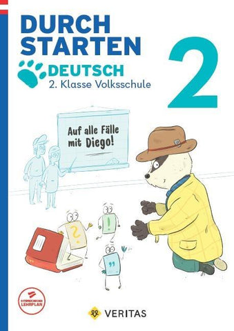 Durchstarten. Auf alle Fälle mit Diego! Deutsch 2. Klasse Volksschule