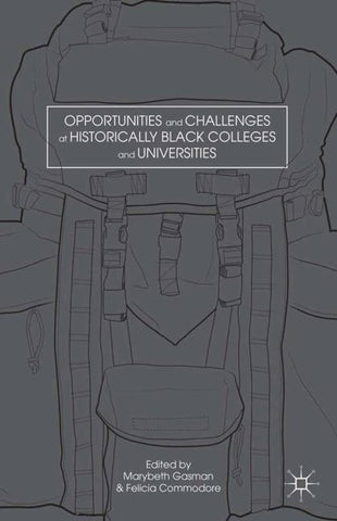 Opportunities and Challenges at Historically Black Colleges and Universities