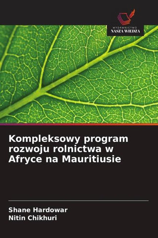 Kompleksowy program rozwoju rolnictwa w Afryce na Mauritiusie