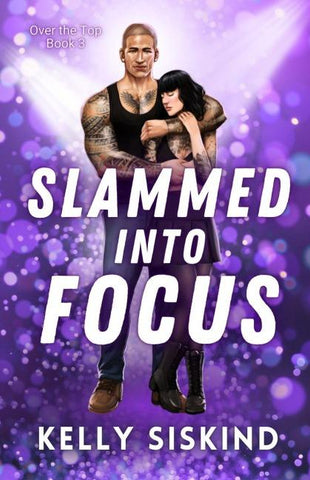 Slammed into Focus