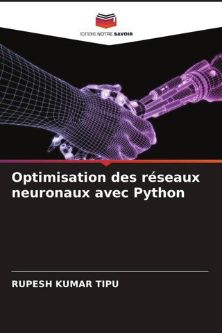 Optimisation des réseaux neuronaux avec Python