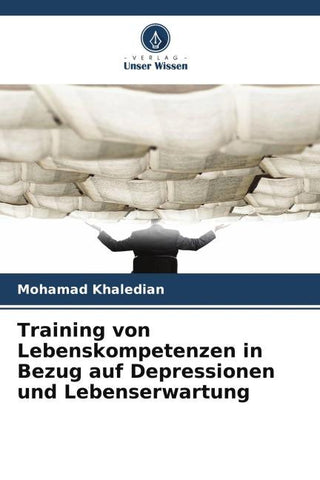 Training von Lebenskompetenzen in Bezug auf Depressionen und Lebenserwartung