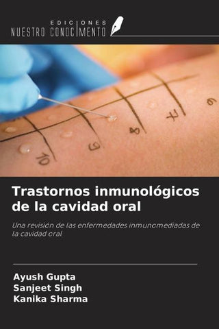 Trastornos inmunológicos de la cavidad oral
