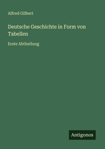 Deutsche Geschichte in Form von Tabellen