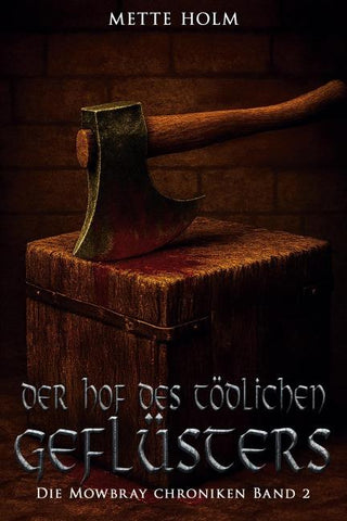 Die Mowbray-Chroniken - Band 2