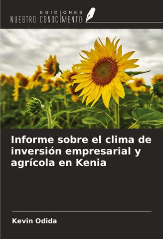 Informe sobre el clima de inversión empresarial y agrícola en Kenia