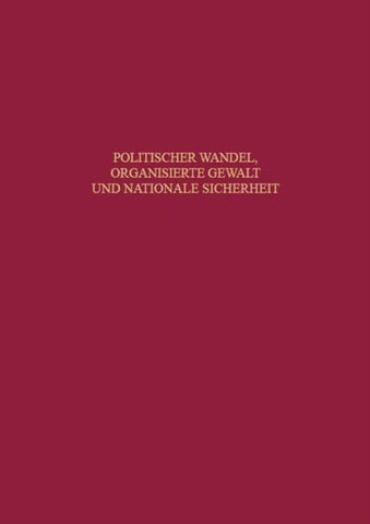 Politischer Wandel, organisierte Gewalt und nationale Sicherheit