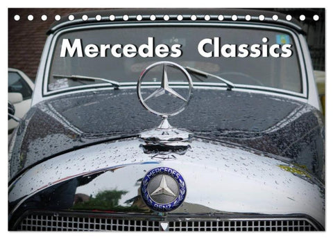 Mercedes Classics (Tischkalender 2026 DIN A5 quer), CALVENDO Monatskalender
