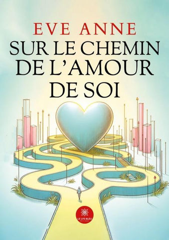 Sur le chemin de l'amour de soi