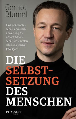 Die Selbstsetzung des Menschen