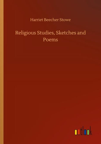 Religious Studies, Sketches and Poems