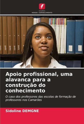 Apoio profissional, uma alavanca para a construção do conhecimento