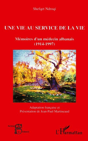 Une vie au service de la vie