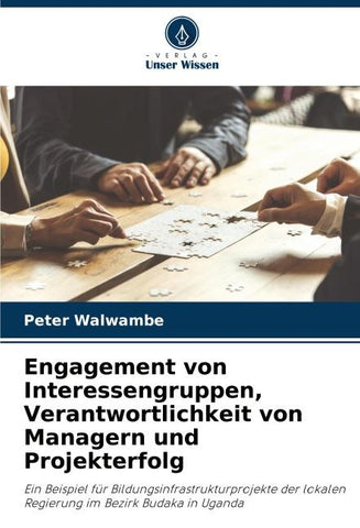 Engagement von Interessengruppen, Verantwortlichkeit von Managern und Projekterfolg