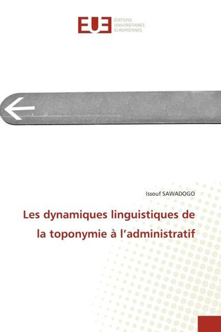 Les dynamiques linguistiques de la toponymie à l'administratif