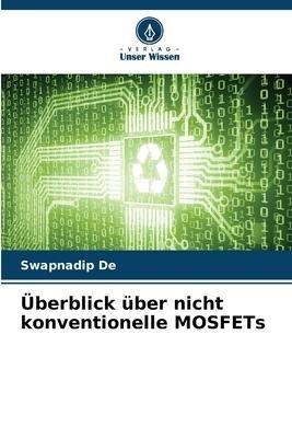 Überblick über nicht konventionelle MOSFETs